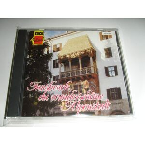 Innsbruck, du  wunderschone Alpenstatdt CD